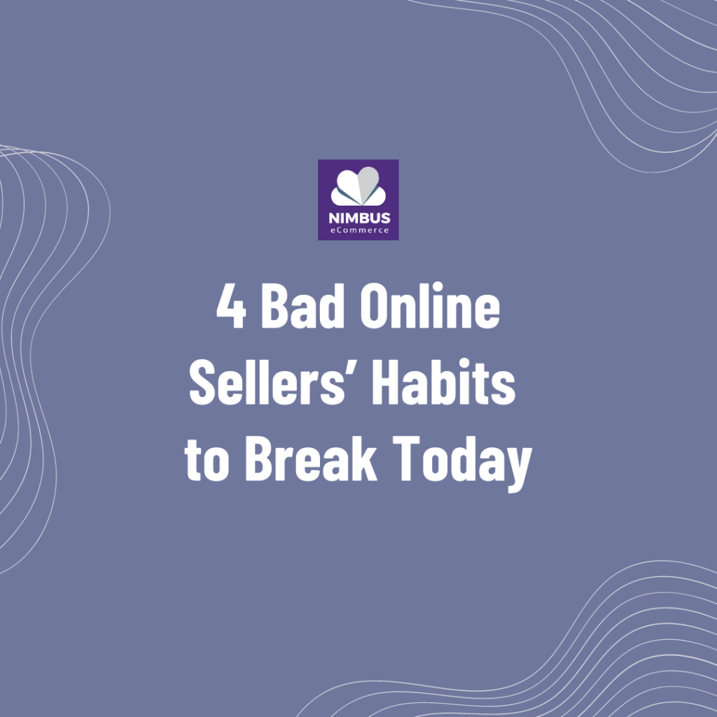 Nimbus ecommerce 4 Bad Online Sellers