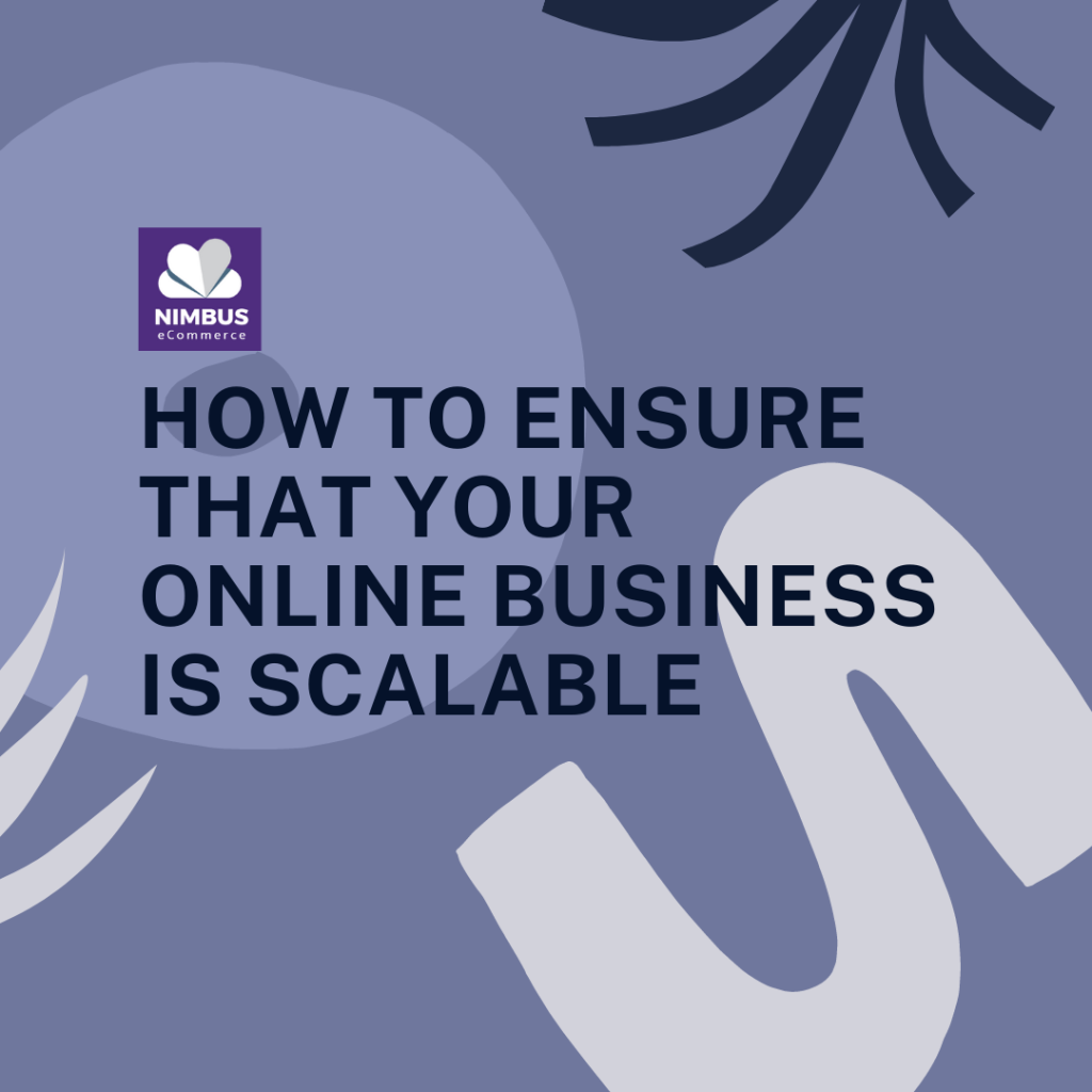 Nimbus eCommerce How to Ensure that Your Online Business is Scalable
